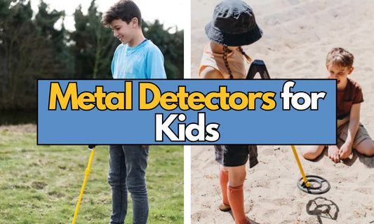 Best Metal Detectors for Kids: A Parent’s Guide