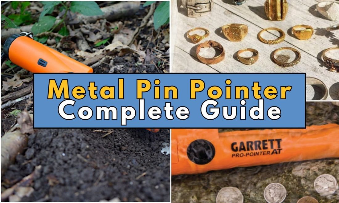 Complete Guide to Buying & Using a Pinpointer Metal Detector – My Store